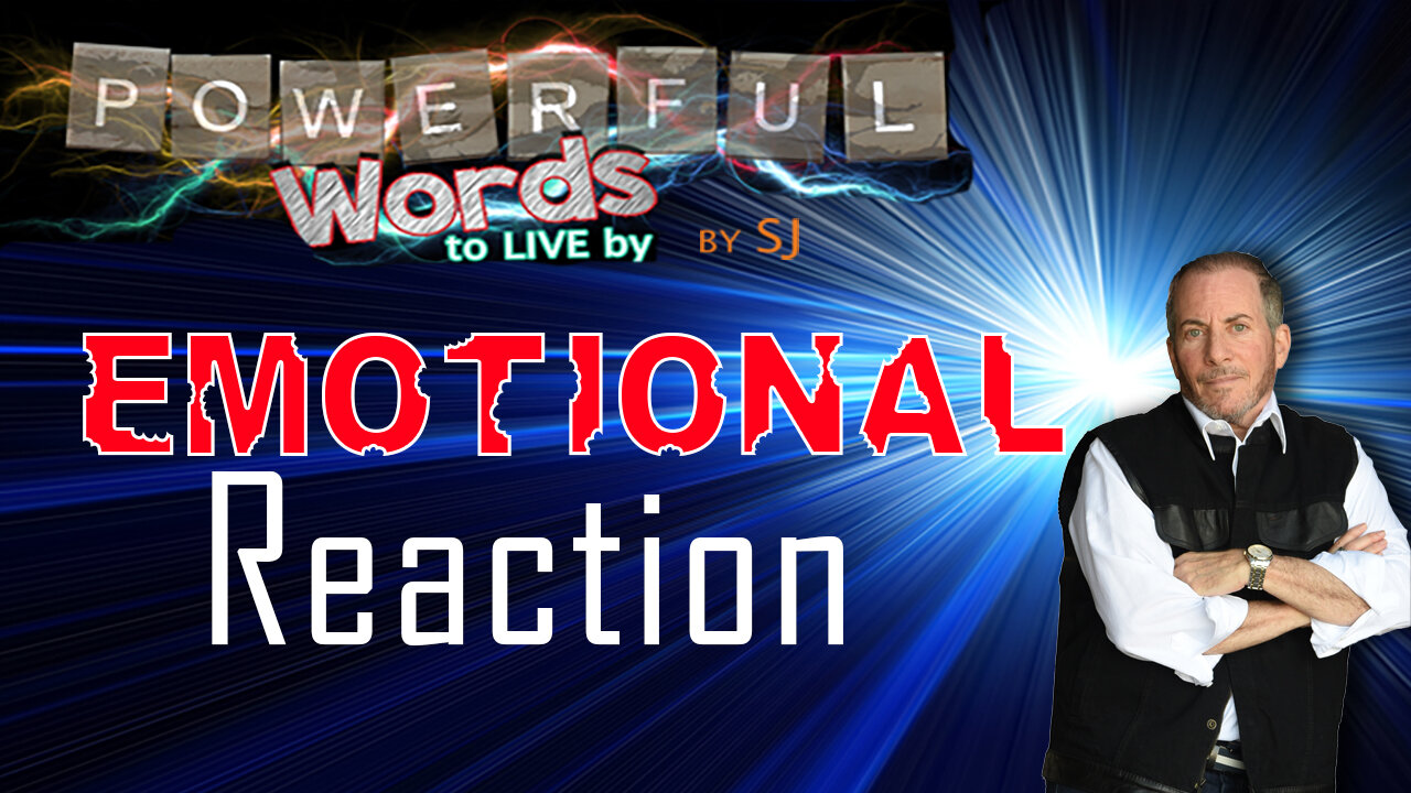 EMOTIONAL REACTION