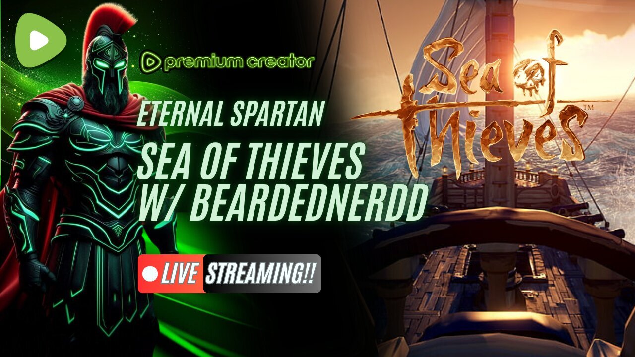 Sea of Thieves w/ BeardedNerdd | USMC Vet | Come Join the Best Chat on Rumble!!!!