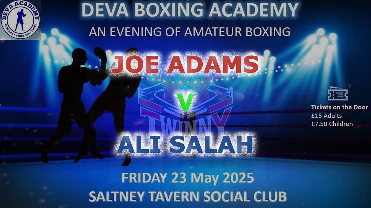 Deva Boxing Academy Presents an Evening of Boxing - Joe Adams V Ali Salah 23.05.25