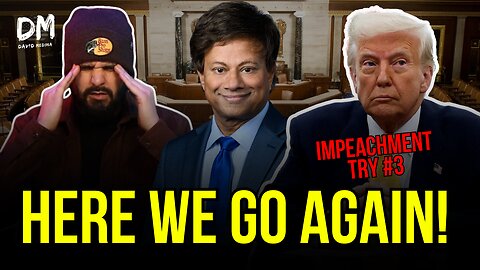 🚨 Democrats Try To Impeach Trump AGAIN - Should We Be Worried?!