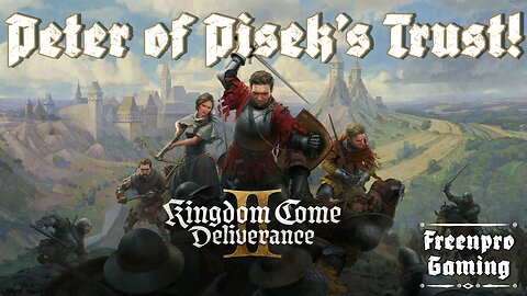 Kingdom Come: Deliverance II | Peter of Pisek's Trust Part 19 | Chatting