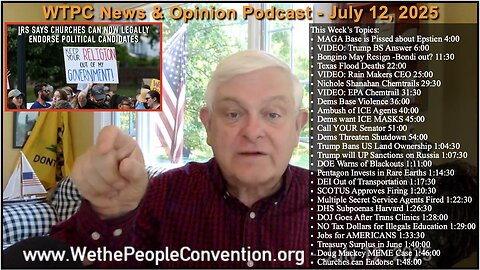 We the People Convention Weekly News & Opinion 7-12-25