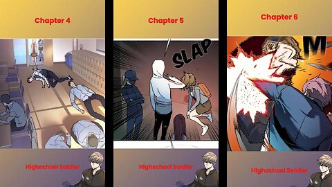 Highschool Soldier "Chapters 4-6"