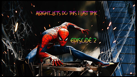 SPIDERMAN EPISODE 2