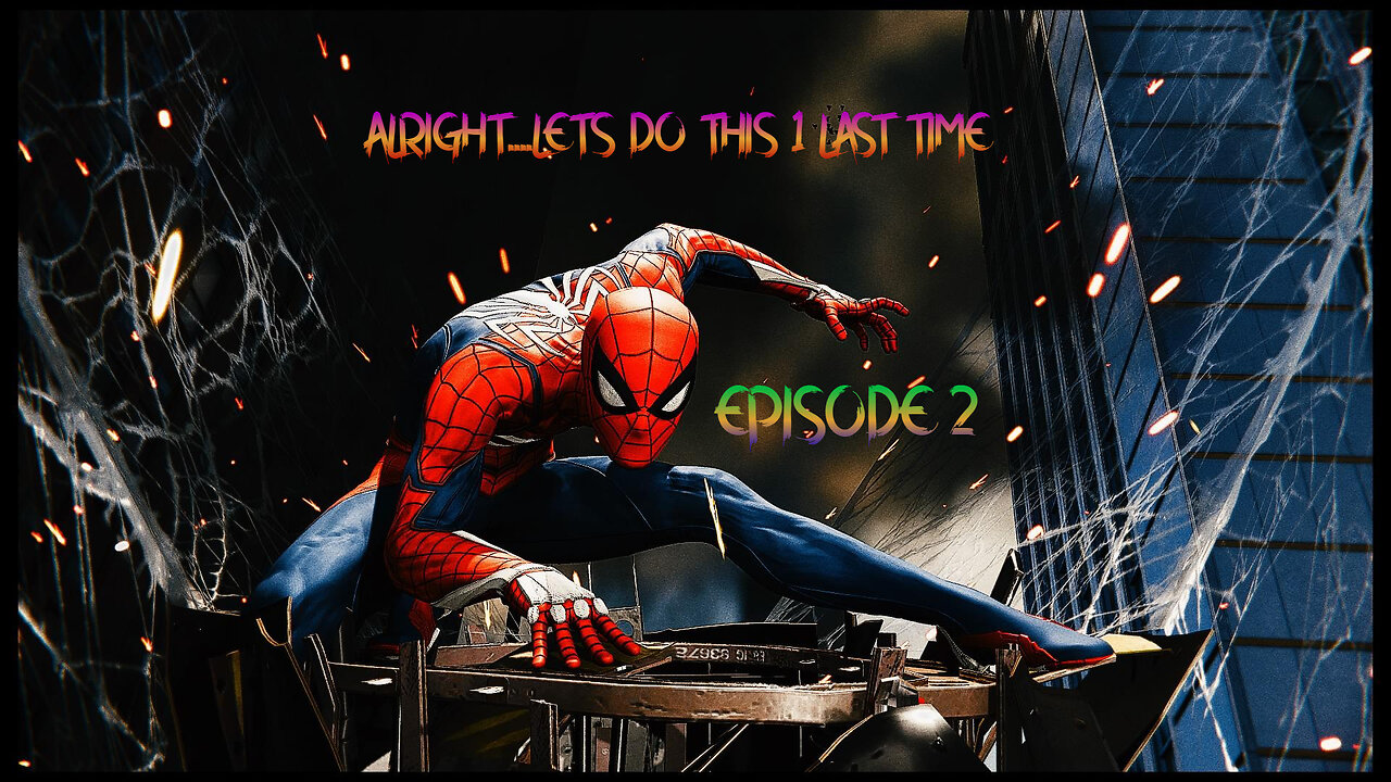 SPIDERMAN EPISODE 2