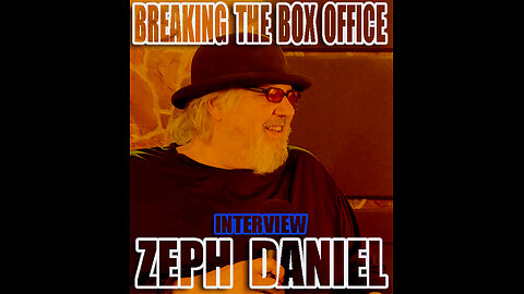 Breaking The Box Office interview with Zeph Daniel