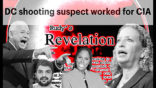 National Guard Shooter Sent By CIA To Undermine Trump Admin Policy