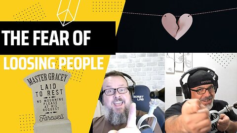 Episode 144 – The Fear of Losing People — The Unspoken Man Cycle We Don’t Talk About