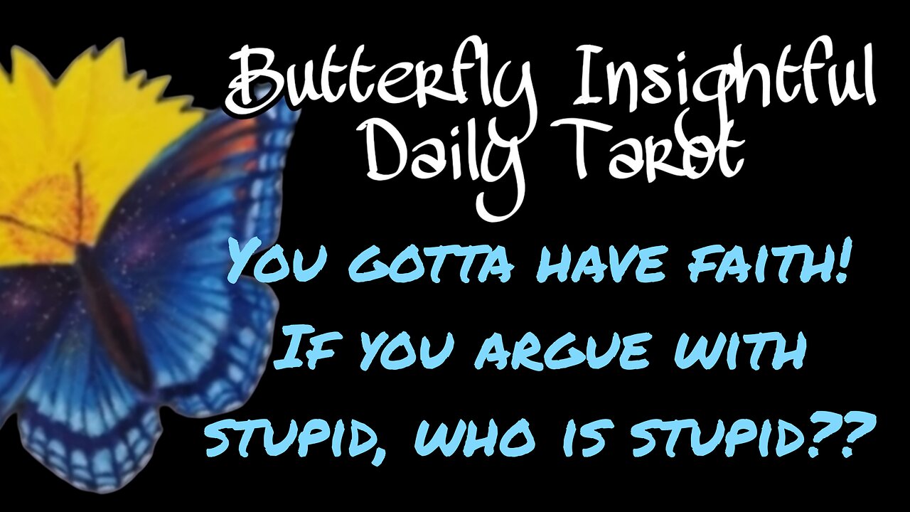 How to deal with ignorant idiots! Have faith, the truth will surface! Tarot Guidance #tarot #faith