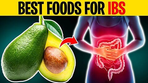 The BEST Foods to Eat for IBS Irritable Bowel Syndrome