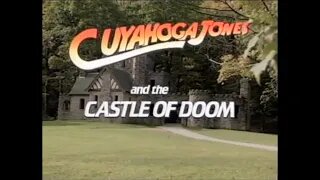 Big Chuck & Lil John : Cuyahoga Jones And The Castle Of Doom CH. 1