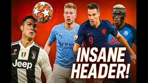 INSANE Header Goals – Ronaldo, De Bruyne, Van Persie & Osimhen | Pure Power! ⚽🔥