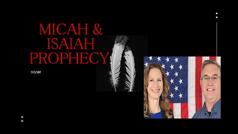 Micah & Isaiah (PROPHECY) for Today! - Tiffany Root & Kirk VandeGuchte