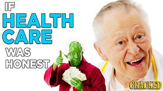 If Healthcare Was Honest | Honest Ads