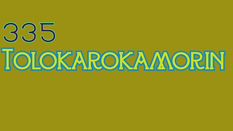 Midnight Oblivion Pt 335: Tolokarokamorin