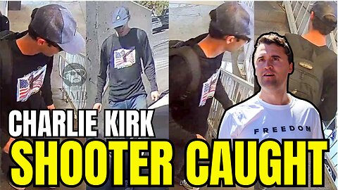 CHARLIE KIRK shooting SUSPECT in custody