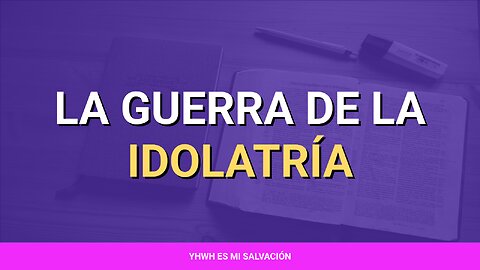 🗿 ️La guerra de la idolatría | Lucas 4:5-8