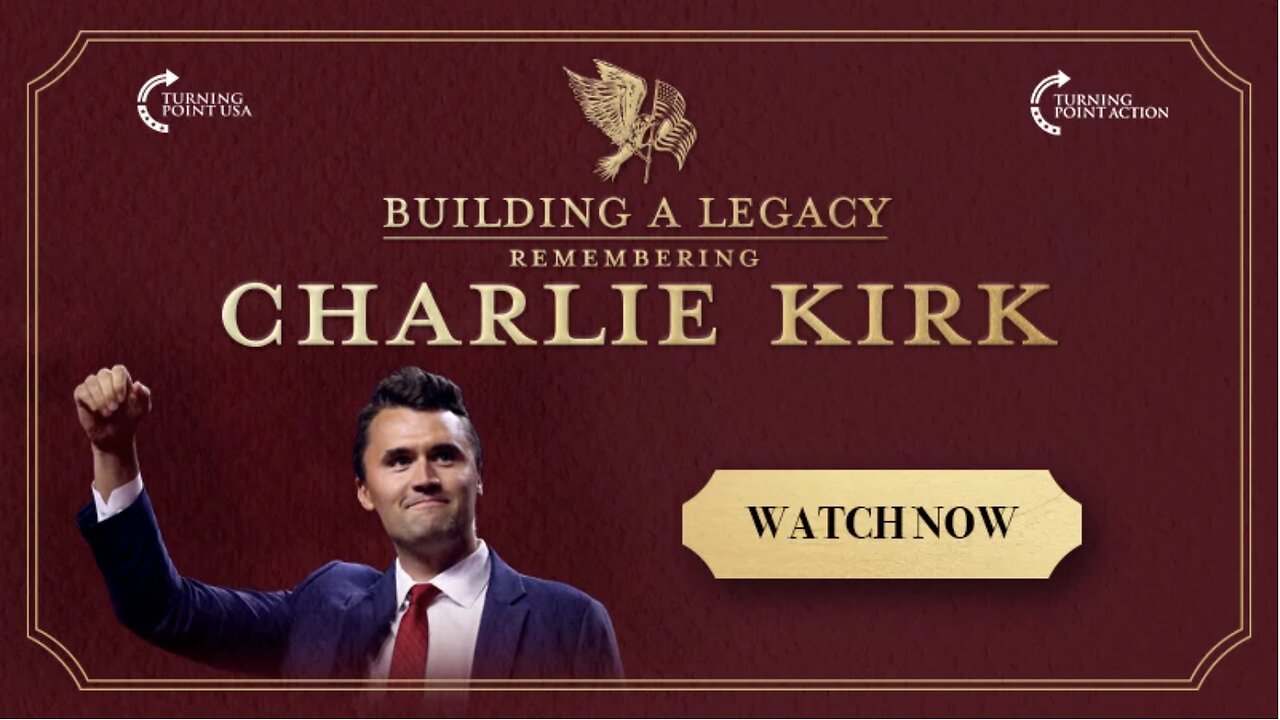 SPECIAL EVENT LIVE: Tune in now to honor Charlie Kirk’s legacy!