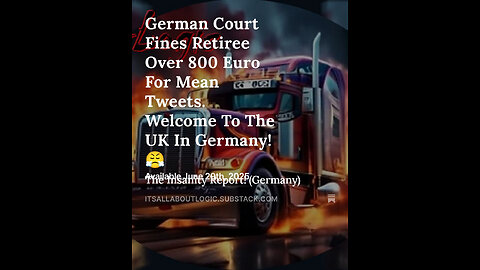 German Court Fines Retiree Over 800 Euro For Mean Tweets. Welcome To The UK In Germany! 😤