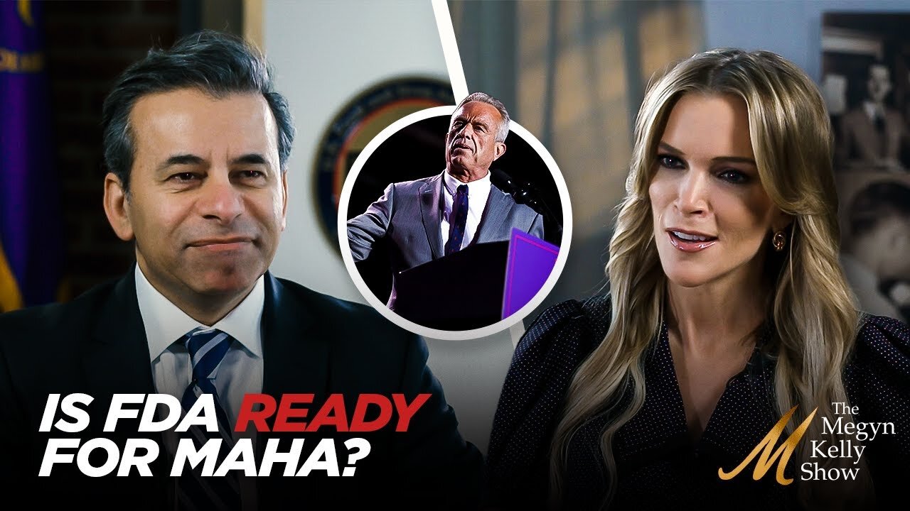 Dr. Marty Makary on His First Two Weeks as FDA Commissioner and MAHA - Megyn Kelly