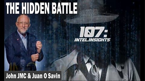 Juan O Savin & John JMC - THE HIDDEN BATTLE - Pope Francis, Trump and The Globalist Agenda Exposed