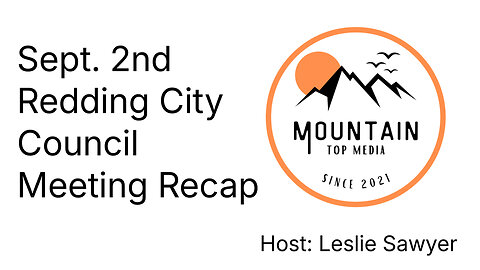 September 2nd Redding City Council Meeting Recap