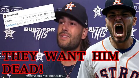 Astros pitcher Lance McCullers Jr SHAKEN after fans THREATEN to KILL his kids after HORRIFIC start!