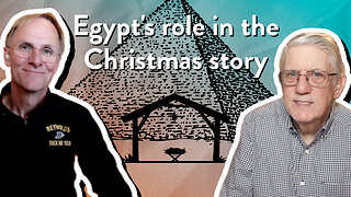 Egypt's role in the Christmas story | John Ensor & Mark Nicholson | The PassionLife Podcast