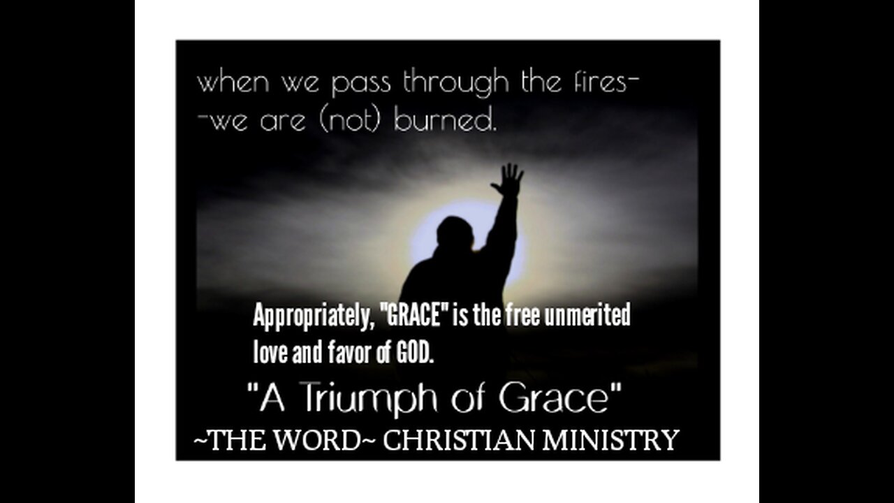 A TRIUMPH of GRACE.