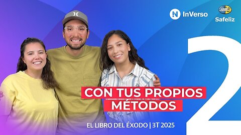 Inverso | El libro del Éxodo | Cap 2 | Con tus propios métodos | 3T 2025