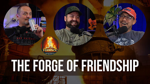 Iron Sharpens Iron: Forging Friendships In The Fire