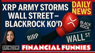 XRP ARMY STORMS WALL STREET - BLACK ROCK KO'D! WITH DREW DEMI