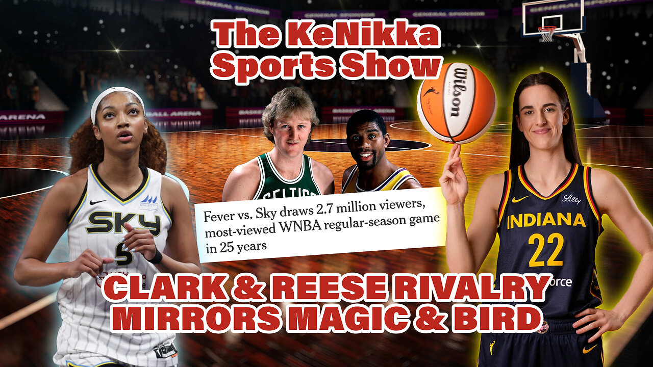WNBA: Clark & Reese Rivalry MIRRORS Magic & Bird