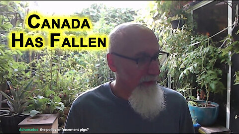 Canada Has Fallen: Canadians Told by Government To Comply With Criminals and Centralized Power