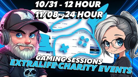 🎮 Charity Stream for Extra Life 4 Kids! ❤ Supporting Texas Children’s Hospital ! 🙌
