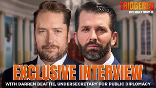 Exclusive Interview with Darren Beattie, First Interview Since Joining State Dept! | TRIGGERED Ep.269