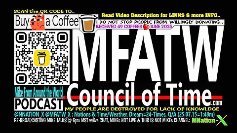 @NNATION_X @MFATW_X : Nations & Time/Weather, Dream=24-Times, Q/A (25.07.15=1:48m)
