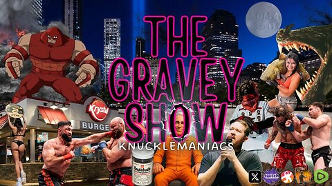 The Gravey Show: Episode 178 - Knucklemaniacs