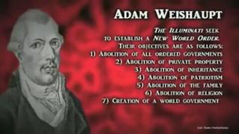 Adam Weishaupt & His Illuminati Conspirators