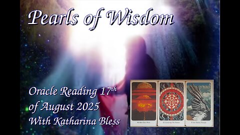 Oracle Reading for 17h of August 2025