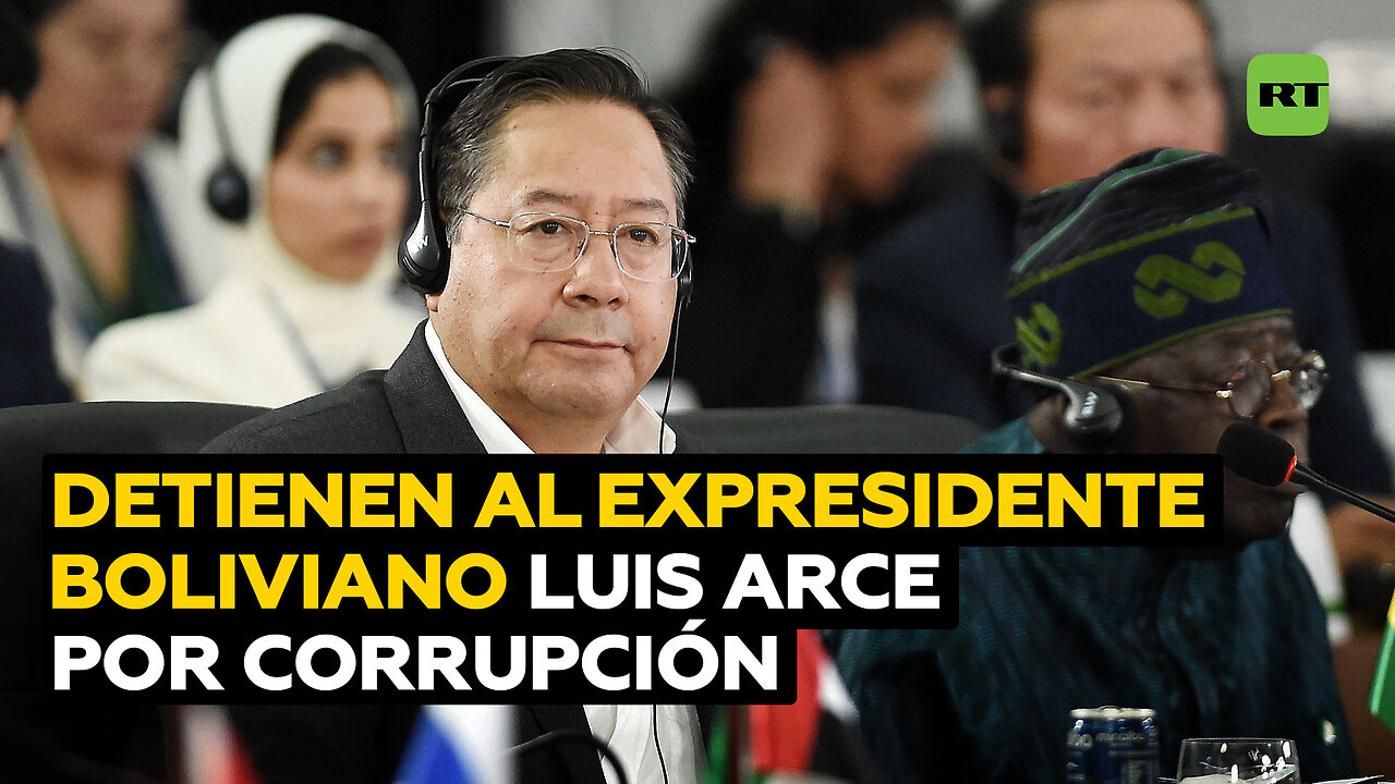 Reportan detención del expresidente de Bolivia Luis Arce por presunta corrupción