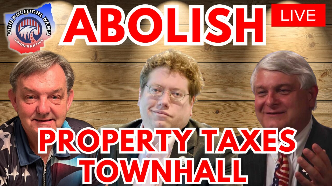 ABOLISH Property Taxes Townhall LIVE