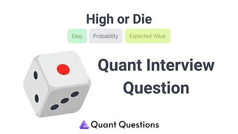 High Or Die - Dice Quant Interview Question