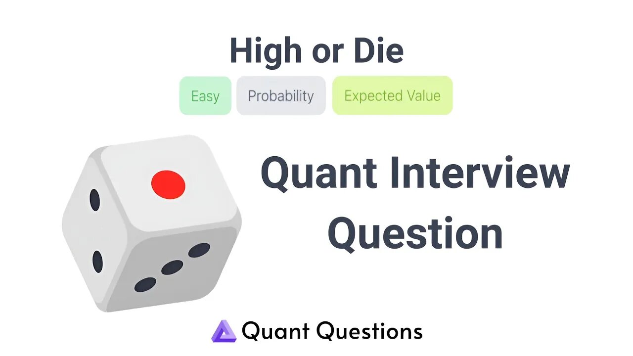 High Or Die - Dice Quant Interview Question