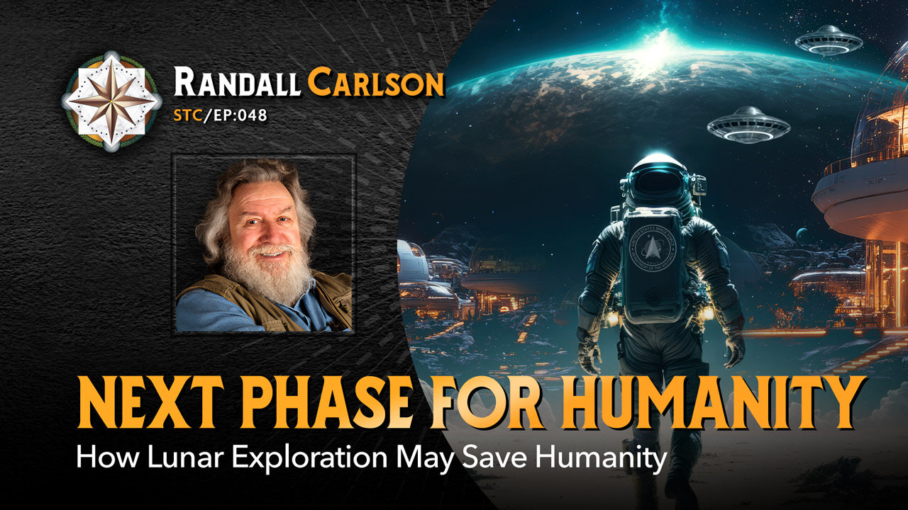 #048 How Lunar Exploration May Save The Human Race - Squaring The Circle: A Randall Carlson Podcast
