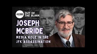 Joseph McBride, the Media's Role in JFK's Assassination