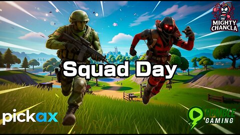 Its that day of the week, Squad Day!!!
