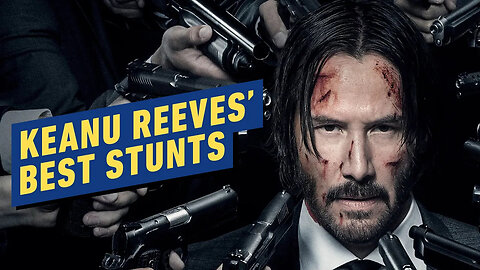 Keanu Reeves' Best Stunts