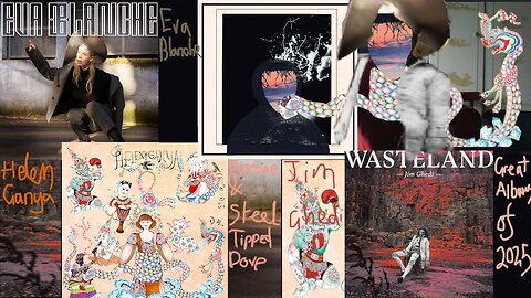 Great albums I haven't analysed yet (Jim Ghedi, Doseone, Helen Ganya, Eva Blanche) 2025/07/29
