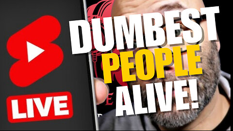 EPISODE #63 PEOPLE ON YOUTUBE SHORTS LIVE ARE RIDICULOUS